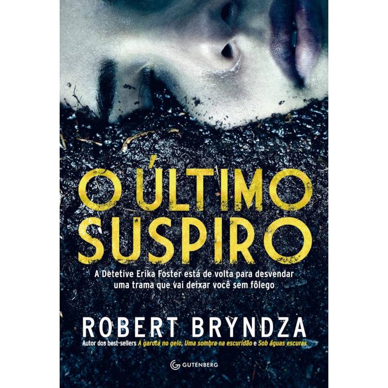 O ÚLTIMO SUSPIRO (DETETIVE ERIKA FOSTER LIVRO 4)