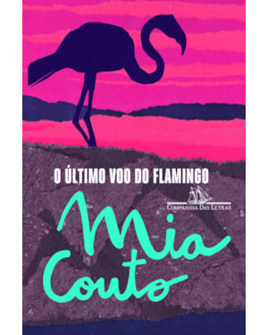 O último voo do flamingo