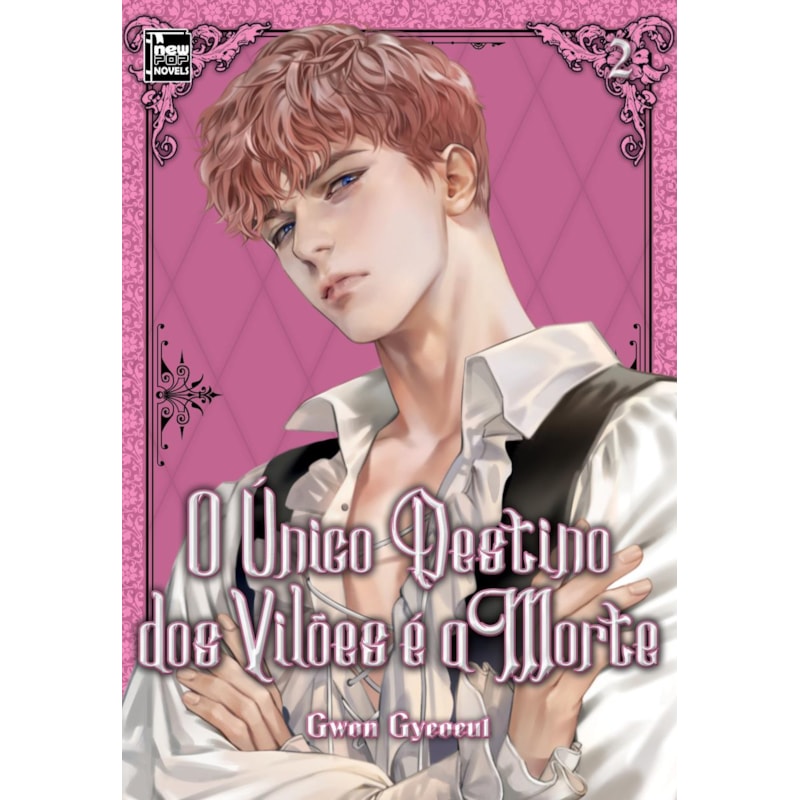 O único destino dos vilões é a morte: livro 2 de 5