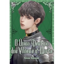 O único destino dos vilões é a morte: livro 3 de 5