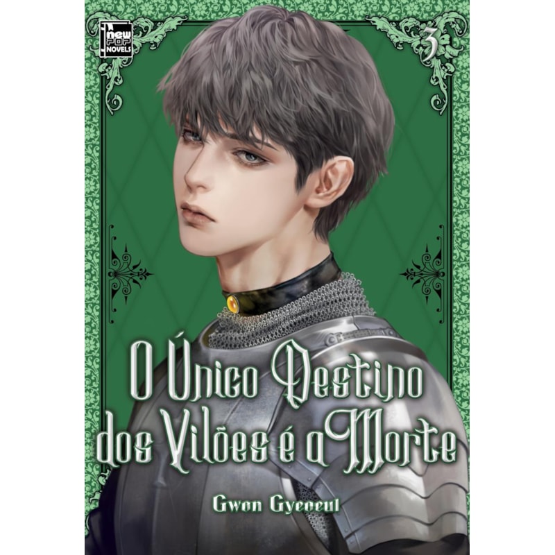 O único destino dos vilões é a morte: livro 3 de 5