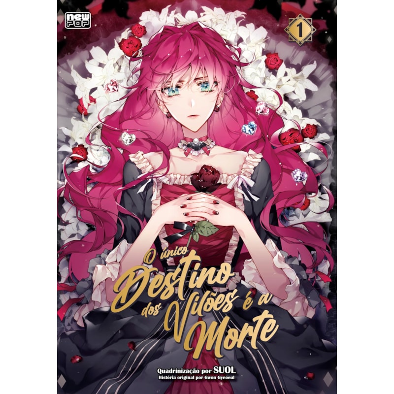 O único destino dos vilões é a morte: volume 1