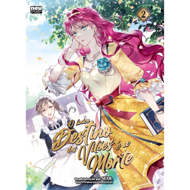 O único destino dos vilões é a morte: volume 2