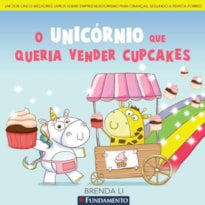 O UNICÓRNIO QUE QUERIA VENDER CUPCAKES