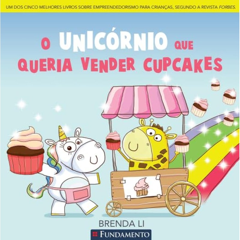 O UNICÓRNIO QUE QUERIA VENDER CUPCAKES
