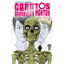 O Universo de Sandman: Garotos Detetives Mortos - A Era Clássica