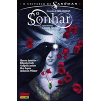 O universo de sandman: o sonhar: volume 2