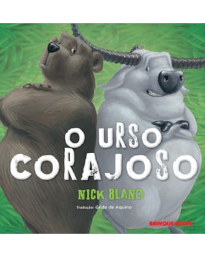 O URSO CORAJOSO