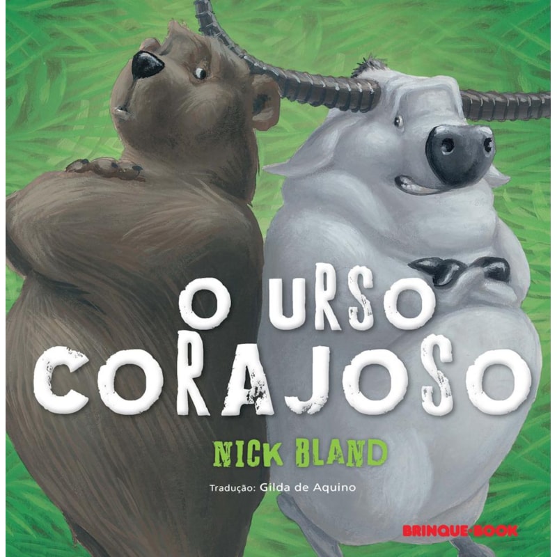 O URSO CORAJOSO