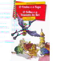 O urubu e o sapo e O velho e o tesouro do rei