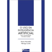O uso da Inteligência Artificial para o aprimoramento do acesso à justiça