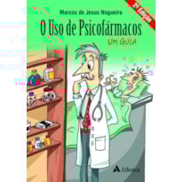 O USO DE PSICOFÁRMACOS