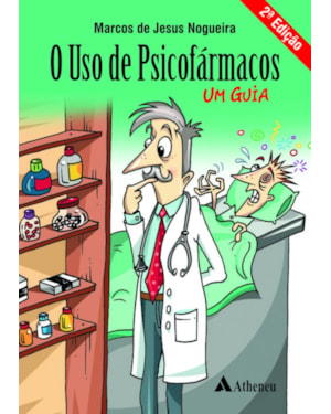 O uso de psicofármacos: Um guia