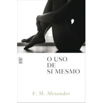 O USO DE SI MESMO