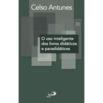 O uso inteligente dos livros didáticos e paradidáticos