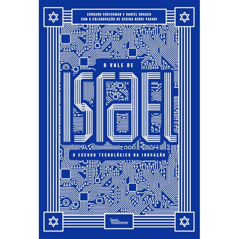 O VALE DE ISRAEL: O ESCUDO TECNOLÓGICO DA INOVAÇÃO