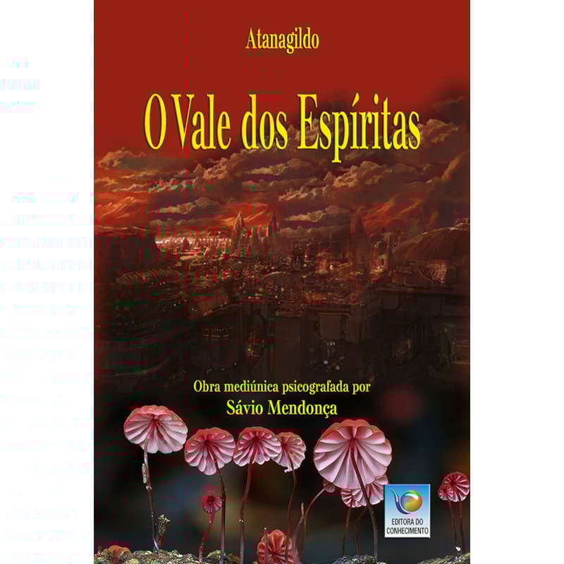 O VALE DOS ESPÍRITAS