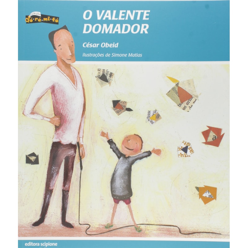 O VALENTE DOMADOR