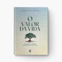 O VALOR DA VIDA