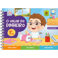 O VALOR DO DINHEIRO - LIVRO DO ESTUDANTE - 1 ANO