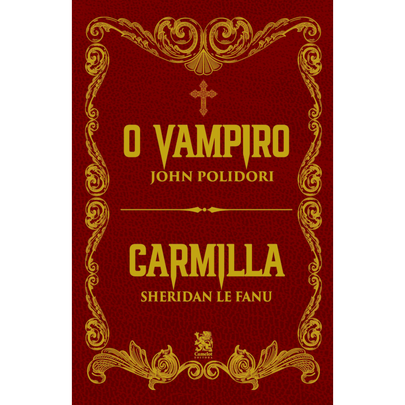 O VAMPIRO | CARMILLA - CLÁSSICOS GÓTICOS