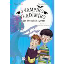 O VAMPIRO VLADIMIRO: ALGO AQUI CHEIRA ZUMBI - LIVRO 3