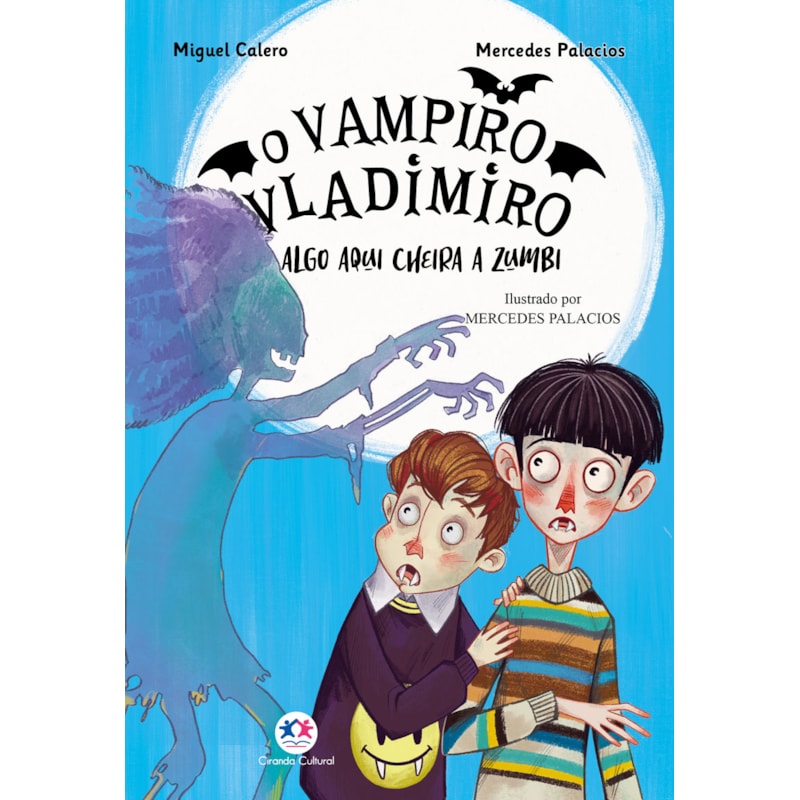 O VAMPIRO VLADIMIRO: ALGO AQUI CHEIRA ZUMBI - LIVRO 3