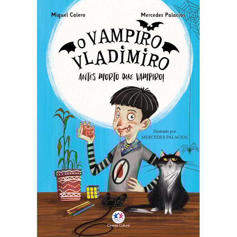 O VAMPIRO VLADIMIRO: ANTES MORTO QUE VAMPIRO - LIVRO 1