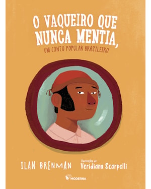 O vaqueiro que nunca mentia: um conto popular brasileiro
