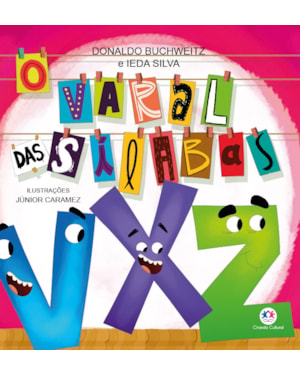 O VARAL DAS SÍLABAS - V, X E Z