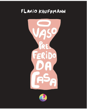 O VASO PREFERIDO DA CASA
