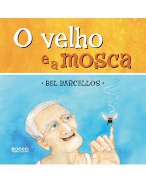 O VELHO E A MOSCA