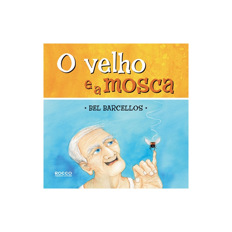 O VELHO E A MOSCA