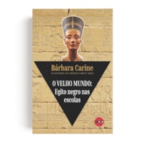 O velho mundo: Egito negro nas escolas