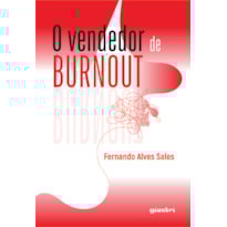 O vendedor de burnout