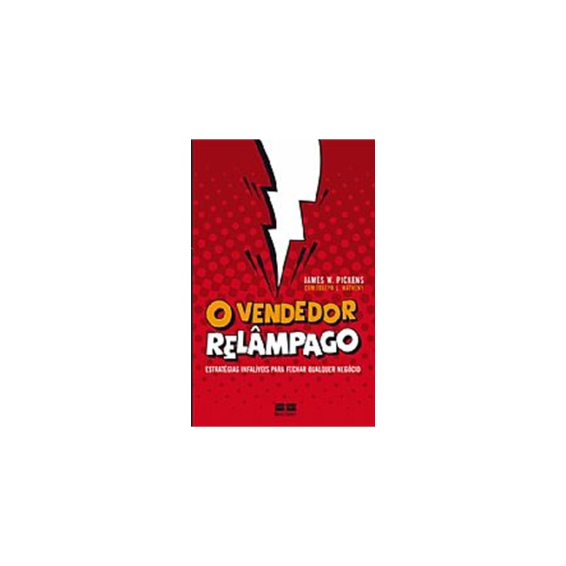 O VENDEDOR RELÂMPAGO
