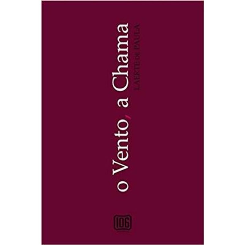 O VENTO, A CHAMA
