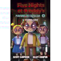 O VENTRÍLOQUO: FIVE NIGHTS AT FREDDY'S: PAVORES DE FAZBEAR - VOL. 9