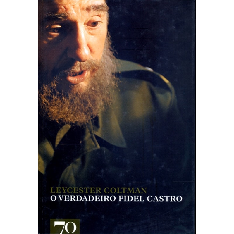O verdadeiro Fidel Castro