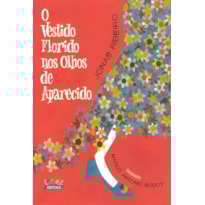 O VESTIDO FLORIDO NOS OLHOS DE APARECIDO