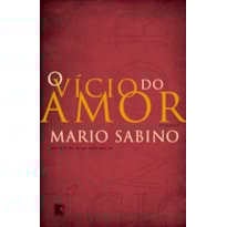 O VÍCIO DO AMOR