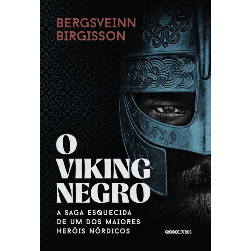 O VIKING NEGRO: A SAGA ESQUECIDA DE UM DOS MAIORES HERÓIS NÓRDICOS