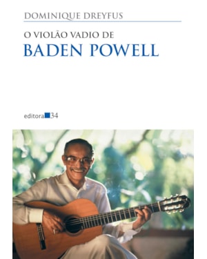 O violão vadio de Baden Powell