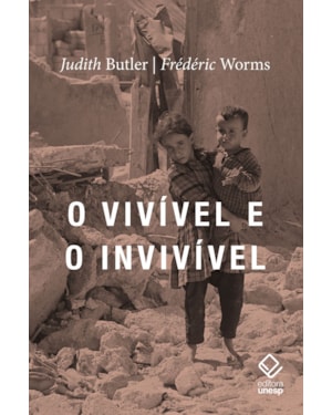 O VIVÍVEL E O INVIVÍVEL