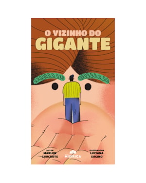 O vizinho do gigante