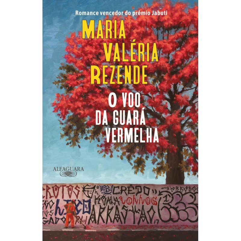 O VOO DA GUARÁ VERMELHA (NOVA EDIÇÃO)