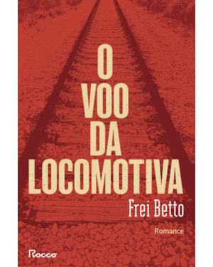 O VOO DA LOCOMOTIVA