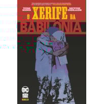 O xerife da babilônia: edição de luxo