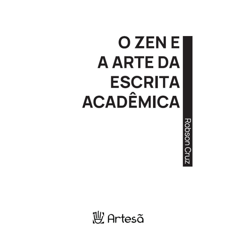 O zen e a arte da escrita acadêmica