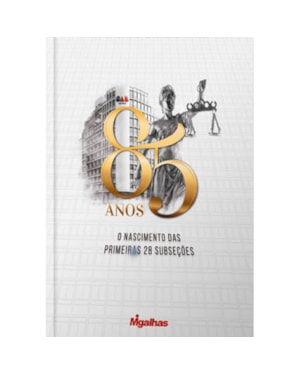 OAB SP- 85 ANOS - O NASCIMENTO DAS PRIMEIRAS 28 SUBSEÇÕES